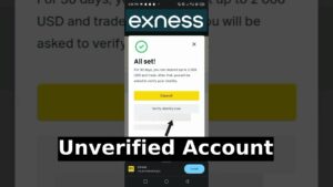 আমি কি Exness-এ অসত্যাপিত অ্যাকাউন্টে ট্রেড করতে পারি?