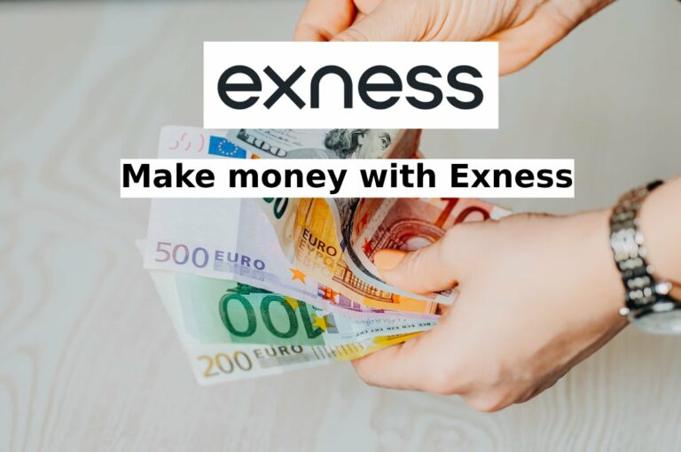 Exness এর মাধ্যমে অর্থ উপার্জনের উপায়